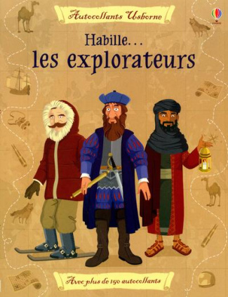 Habille... les explorateurs