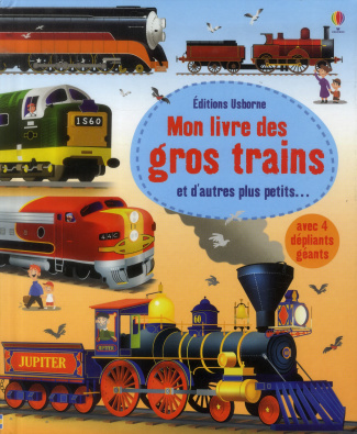 Mon livre des gros trains et d'autres plus petits...