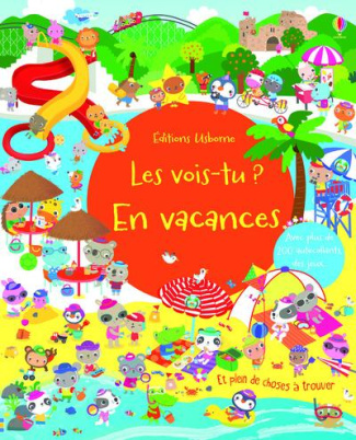 Les vois-tu ? En vacances