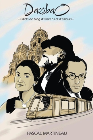 Dazibao. Billets de blog d'Orléans et d'ailleurs