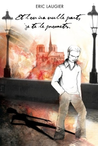 Et l'on ira nulle part, je te le promets