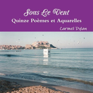 Sous le vent, quinze poemes et aquarelles