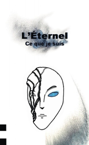 L'Éternel. Ce que je suis