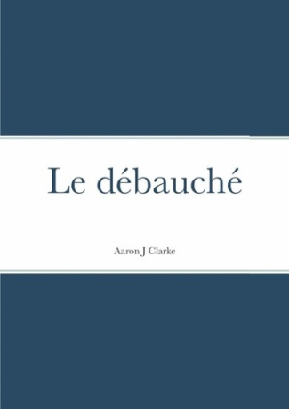 Le débauché