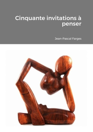 Cinquante invitations à penser