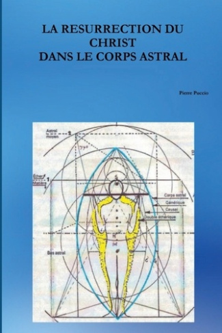 La resurrection du christ dans le corps astral