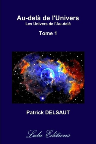 Au-delà de l'Univers - Tome 1 (Couleur). Les Univers de l'Au-delà