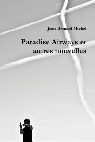 Paradise Airways et autres nouvelles