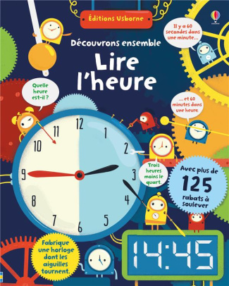 Lire l'heure. Découvrons ensemble