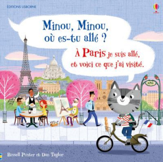 Minou, Minou, où es-tu allé ? A Paris je suis allé, et voici ce que j'ai visité