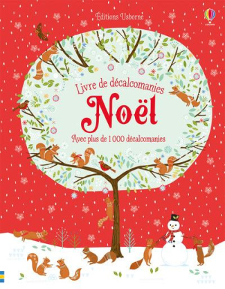 Noël. Avec plus de 1000 décalcomanies