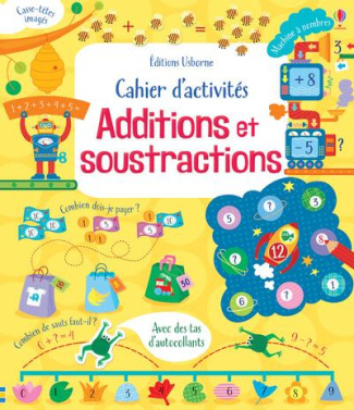 Cahier d'activités additions et soustractions