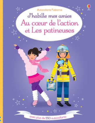 Au coeur de l'action et Les patineuses. Avec plus de 500 autocollants