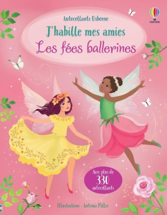 Les fées ballerines. Avec plus de 330 autocollants
