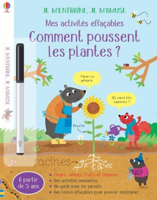 Mes activités effaçables Comment poussent les plantes ? Avec un feutre à encre effaçable
