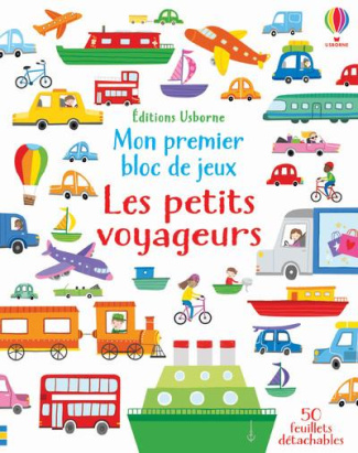 Les petits voyageurs. 50 feuillets détachables