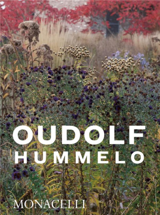 Hummelo. A journey through a plantsman's life