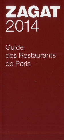Guide des Restaurants de Paris. Edition 2014
