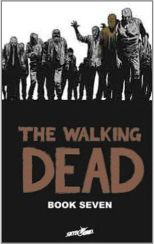 WALKING DEAD HC 07