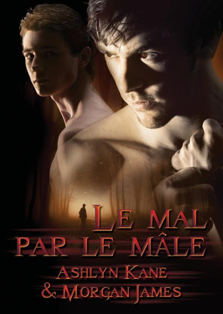 LE MAL PAR LE MALE