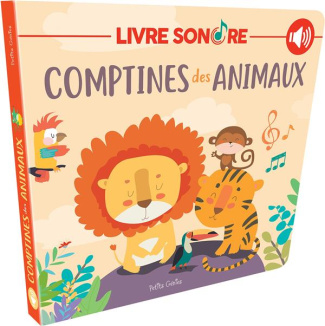 Comptines des animaux. Livre sonore