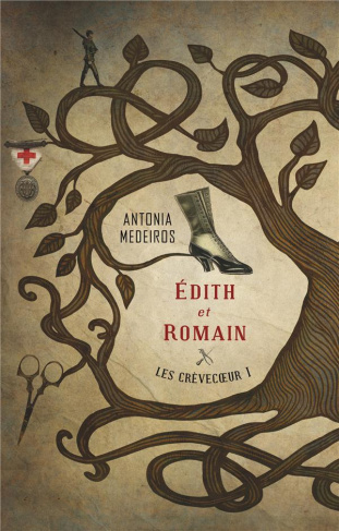 Les Crèvecoeur Tome 1 : Edith et Romain
