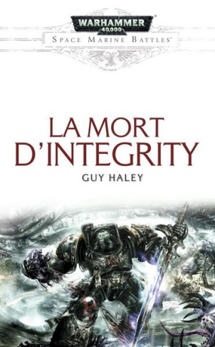 Space Marine Battles : La mort d'Integrity