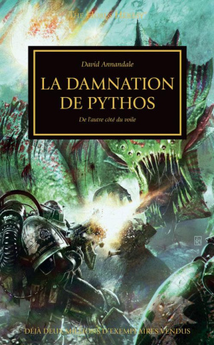 The Horus Heresy Tome 30 : La damnation de Pythos. Le voile se déchire