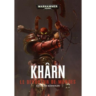 Khârn Le dévoreur de mondes