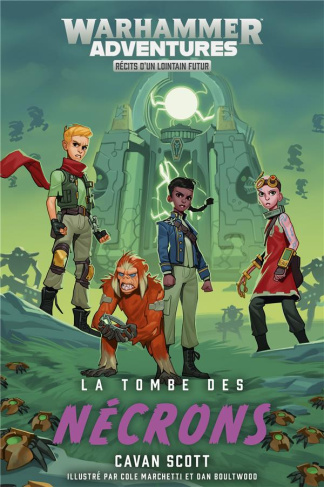 Les galaxies distordues Tome 6 : La Tombe des Nécrons