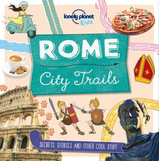 ROME 1ED - CITY TRAILS -ANGLAIS-