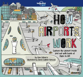 HOW AIRPORTS WORK 1ED -ANGLAIS-