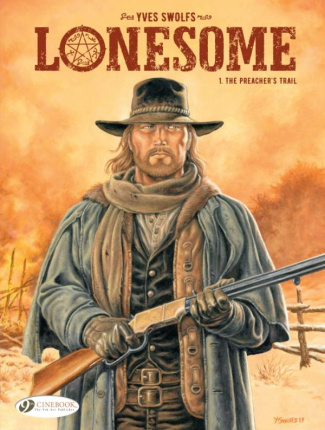 Lonesome Vol. 1 : The Preacher's Trail