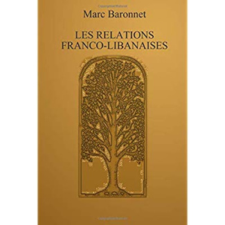 Les relations Franco-Libanaises