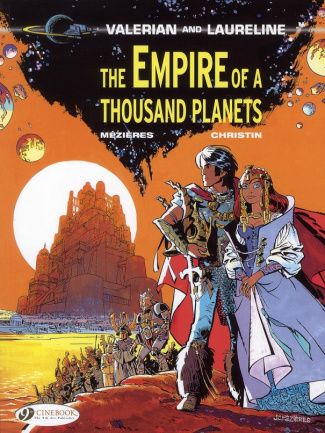 VALERIAN AND LAURELINE - TOME 2 THE EMPIRE OF A THOUSAND PLANETS