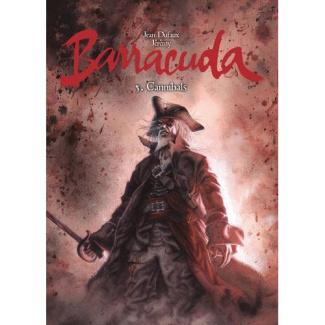 BARRACUDA - TOME 5 CANNIBALS