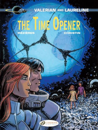 VALERIAN AND LAURELINE - TOME 21 THE TIME OPENER