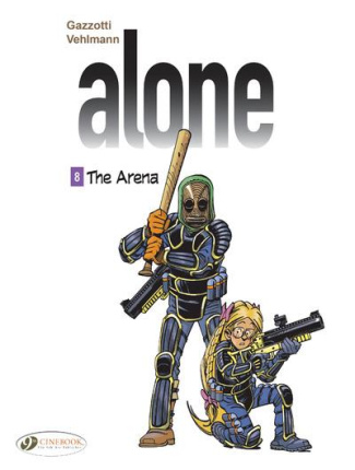 ALONE - TOME 8 THE ARENA - TOME 8