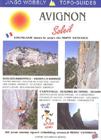 Avignon Soleil. Escalade dans le pays du Mont Ventoux, édition en anglais