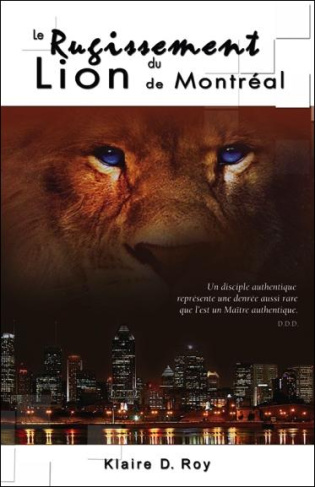 LE RUGISSEMENT DU LION DE MONTREAL - LIVRE   CD