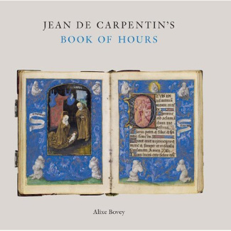 Jean de carpentin's book of hours