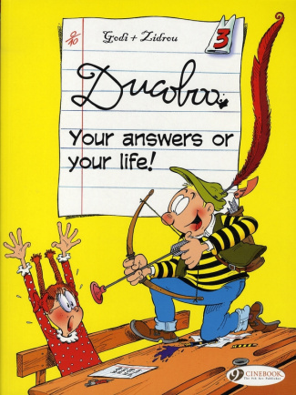 DUCOBOO - TOME 3 YOUR ANSWERS OR YOUR LIFE