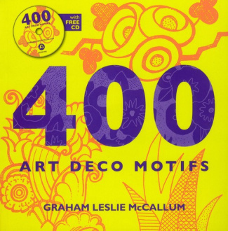 400 Art Deco Motifs. Avec 1 CD-ROM
