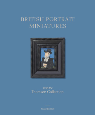 BRITISH PORTRAIT MINIATURES FROM THE THOMSON COLLECTION