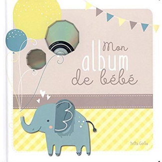 Mon album de bébé. Avec 1 CD audio