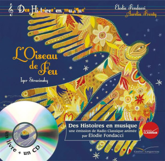 L'Oiseau de Feu. Avec 1 CD audio