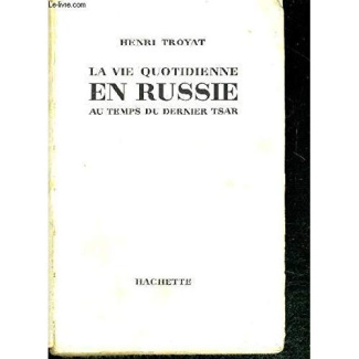 VIE Q. EN RUSSIE AU TEMPS DU DERNIER TSAR
