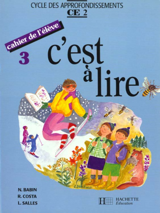 C'est à lire CE2. Cahier de l'élève 3. Edition 1992
