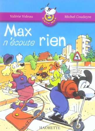 Max n'écoute rien