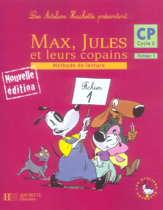 Max, Jules et leurs copains CP Cycle 2. Méthode de lecture, Fichier 1
